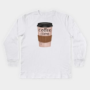 Coffee Time To Go Cup Kids Long Sleeve T-Shirt